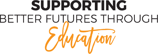 Supporting better futures through education